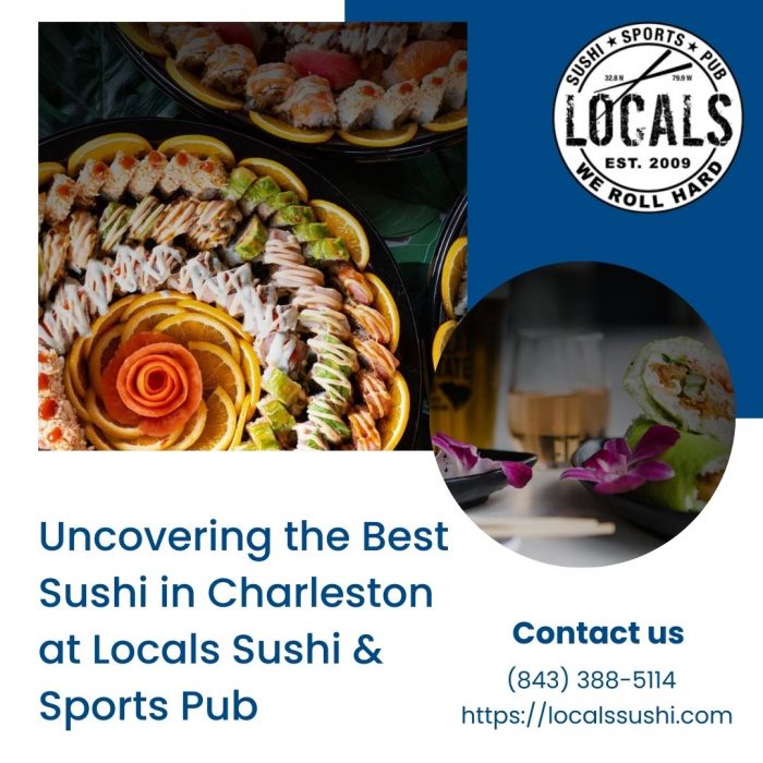 Indulge in the Finest Sushi Delights: Uncovering the Best Sushi in Charleston at Locals Sushi &a ...