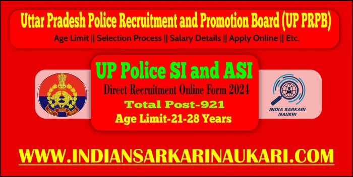 Up Police Sub Inspector Si And Asi Direct Recruitment 2024 Apply[ 921