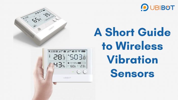 A Short Guide to Wireless Vibration Sensors