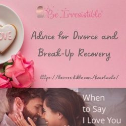 Advice for Divorce and Break-Up Recovery