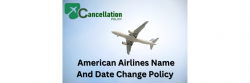 American Airlines Change Name And Date