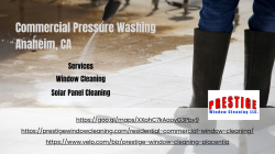 Commercial Pressure Washing Anaheim, CA