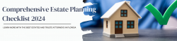 Comprehensive Estate Planning Checklist 2024