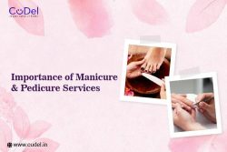 Importance of Manicure & Pedicure Services
