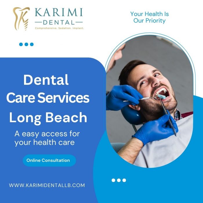 Comprehensive Dental Care Services in Long Beach for Your Brightest Smile