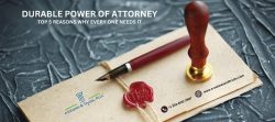 Durable Power of Attorney. Top 5 Reasons Why Everyone Needs It!
