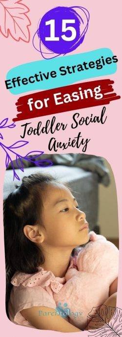 15 Effective Strategies for Easing Toddler Social Anxiety