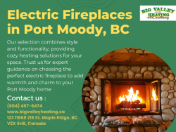 Electric Fireplaces in Port Moody, BC