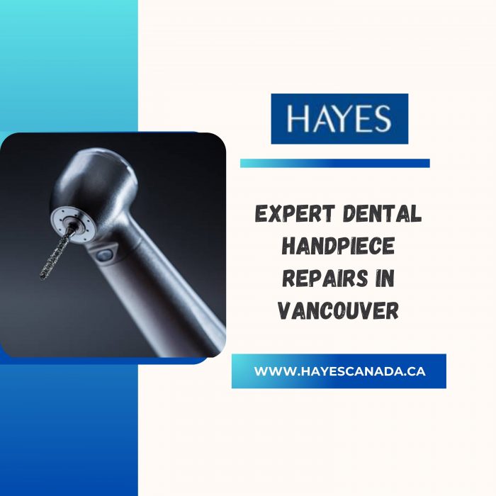 Expert Dental Handpiece Repairs in Vancouver
