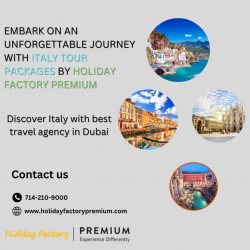Embark on an Unforgettable journey with Italy Tour Packages |Holidayfactorypremium