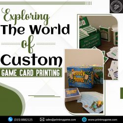 Exploring the World of Custom Game Card Printing