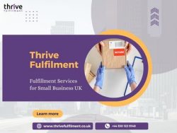 Elevate Your Small Business with Thrive Fulfilment: Tailored Fulfillment Services in the UK