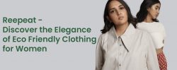 Reepeat – Discover the Elegance of Eco Friendly Clothing for Women