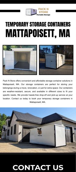 Convenient and Affordable Temporary Storage Containers in Mattapoisett, MA With Pack N Store!