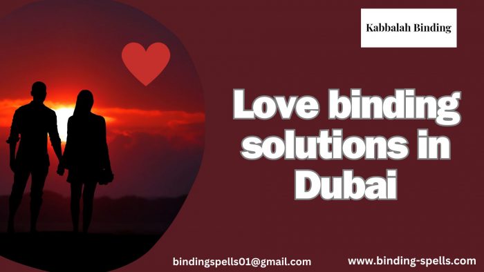 Love binding solutions in Dubai
