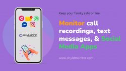 Keep Your Family Safe Online: Monitor Call Recordings, Text Messages, & Social Media Apps