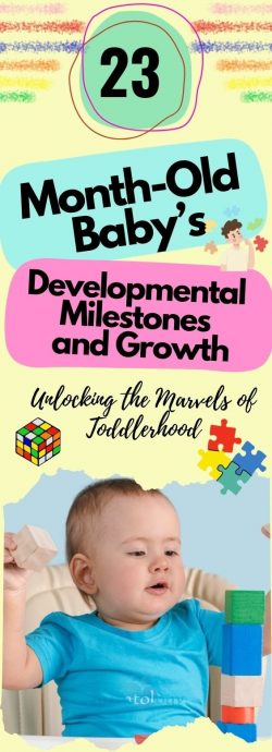 Unveiling the Wonders of Toddlerhood: Developmental Milestones and Growth of a 23-Month-Old