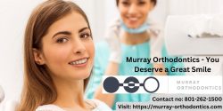 Murray Orthodontics – You Deserve a Great Smile