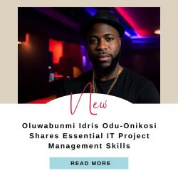 Oluwabunmi Idris Odu-Onikosi Shares Essential IT Project Management Skills