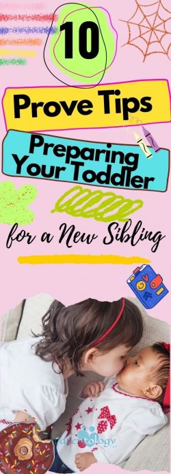 Preparing Your Toddler for a New Sibling: 10 Proven Tips