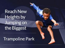 Reach New Heights by Jumping on the Biggest Trampoline Park