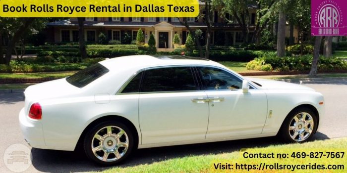 Book Rolls Royce Rental in Dallas Texas