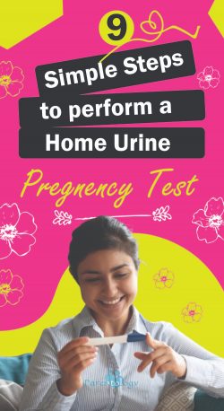 9 Simple Steps to Perform a Home Urine Pregnancy Test