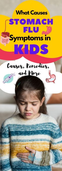 Deciphering Stomach Flu Symptoms in Kids: Unraveling Causes, Remedies, and Expert Insights