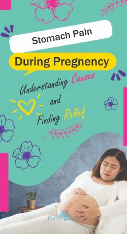 Stomach Pain During Pregnancy: Understanding Causes and Finding Relief