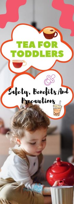 Toddler-Friendly Tea: Exploring Safety, Benefits, and Precautions