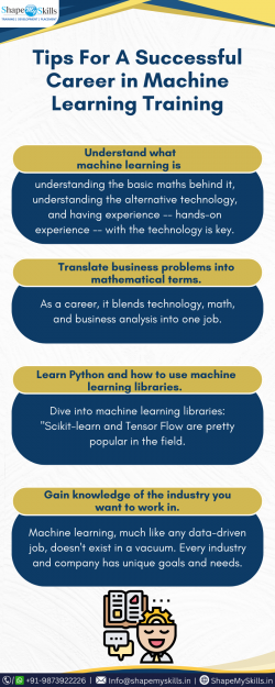 Tips For A Successful Career in Machine Learning Training