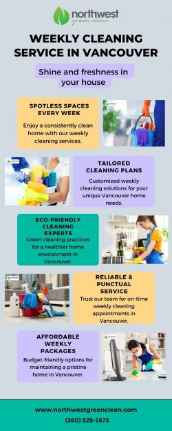 Experience Clean Home with Efficient Weekly Cleaning Service in Vancouver