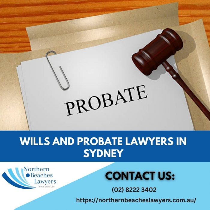 Wills and Probate Lawyers in Sydney: Your Trusted Legal Advisors