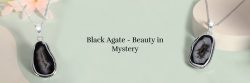MYSTERIOUS BEAUTY: DECIPHERING THE MYSTERIES OF BLACK AGATE