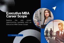 What Can You Do About Executive MBA Career Scope Right Now