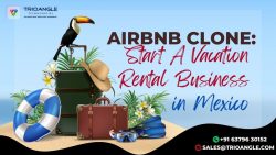 Airbnb Clone: Start A Vacation Rental Business in Mexico
