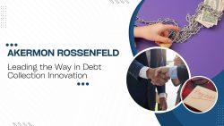 Akermon Rossenfeld – Leading the Way in Debt Collection Innovation
