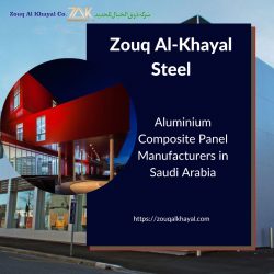 Zouq Al-Khayal: Leading Aluminium Composite Panel Manufacturers in Saudi Arabia