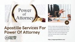 Apostille Services For Power Of Attorney