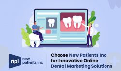 Choose New Patients Inc for Innovative Online Dental Marketing Solutions