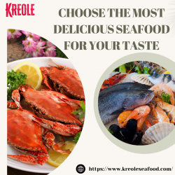 Choose the Most Delicious Seafood for Your Taste