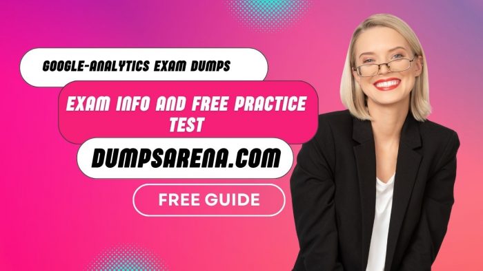 Expert Guide to Google Analytics Exam Success