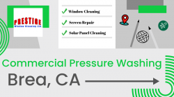 Commercial Pressure Washing Brea, CA