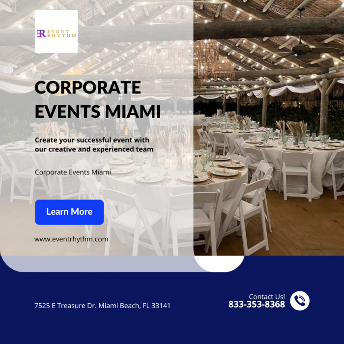 Miami Business Bliss: Tailored Corporate Events for Success