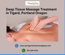 Relax and Rejuvenate with Deep Tissue Massage Treatment in Tigard, Portland, Oregon
