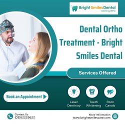 Dental Ortho Treatment – Bright Smiles Dental