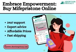 Embrace Empowerment: Buy Mifepristone Online