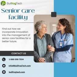 Enhance Senior Care Facilities with Bullfrog Technologies