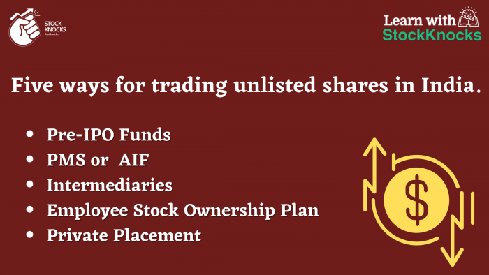 Five Ways for Trading Unlisted Shares in India