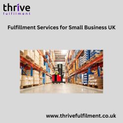 Thrive Fulfilment: Your Solution for Efficient Order Fulfilment Services